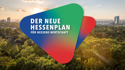 Der neue Hessenplan für Hessens Wirtschaft
