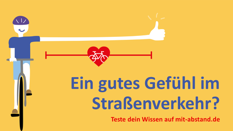 "Ein gutes Gefühl im Straßenverkehr?" 
